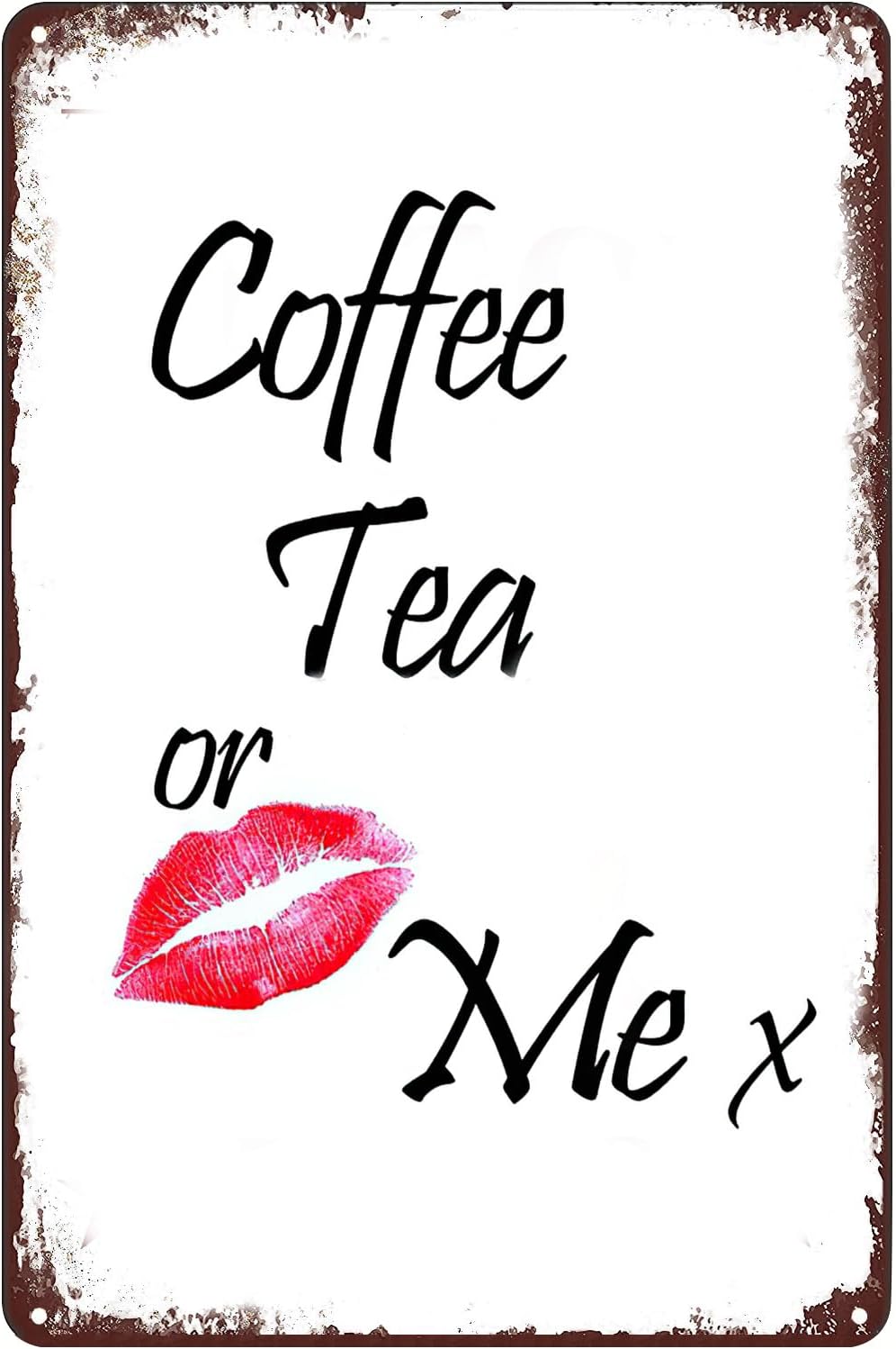 Coffee Tea or Me Tin Sign Sexy - Coffee Tea Me recensie en prijs